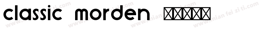 classic morden字体转换